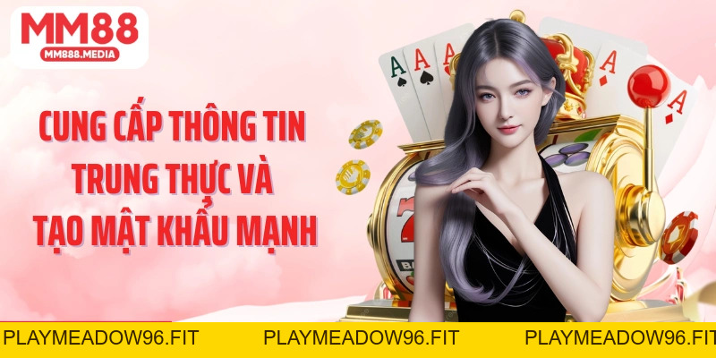 Đăng Ký MM88 | Hướng Dẫn Đăng Ký MM88 Chính Xác Nhất - PLAYMEADOW96.FIT