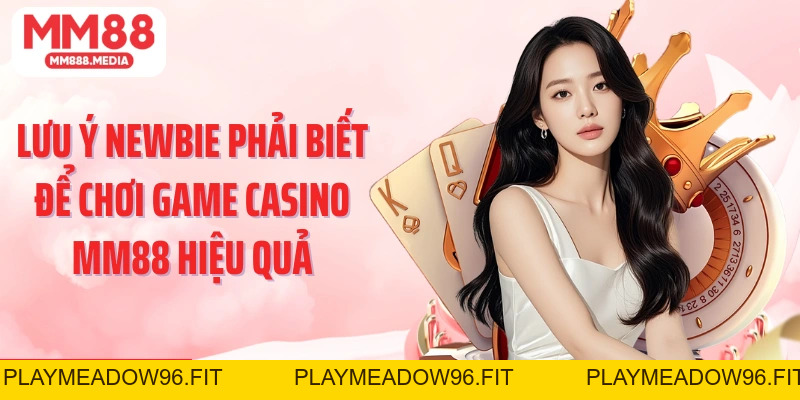 Casino MM88: Trải Nghiệm Cá Cược Sòng Bạc Uy Tín Nhất - PLAYMEADOW96.FIT